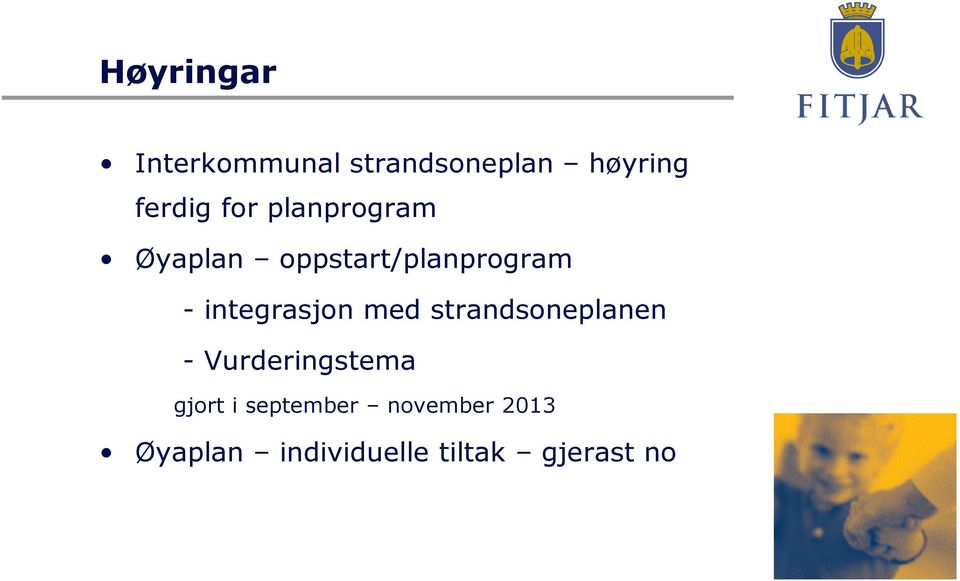 integrasjon med strandsoneplanen - Vurderingstema gjort