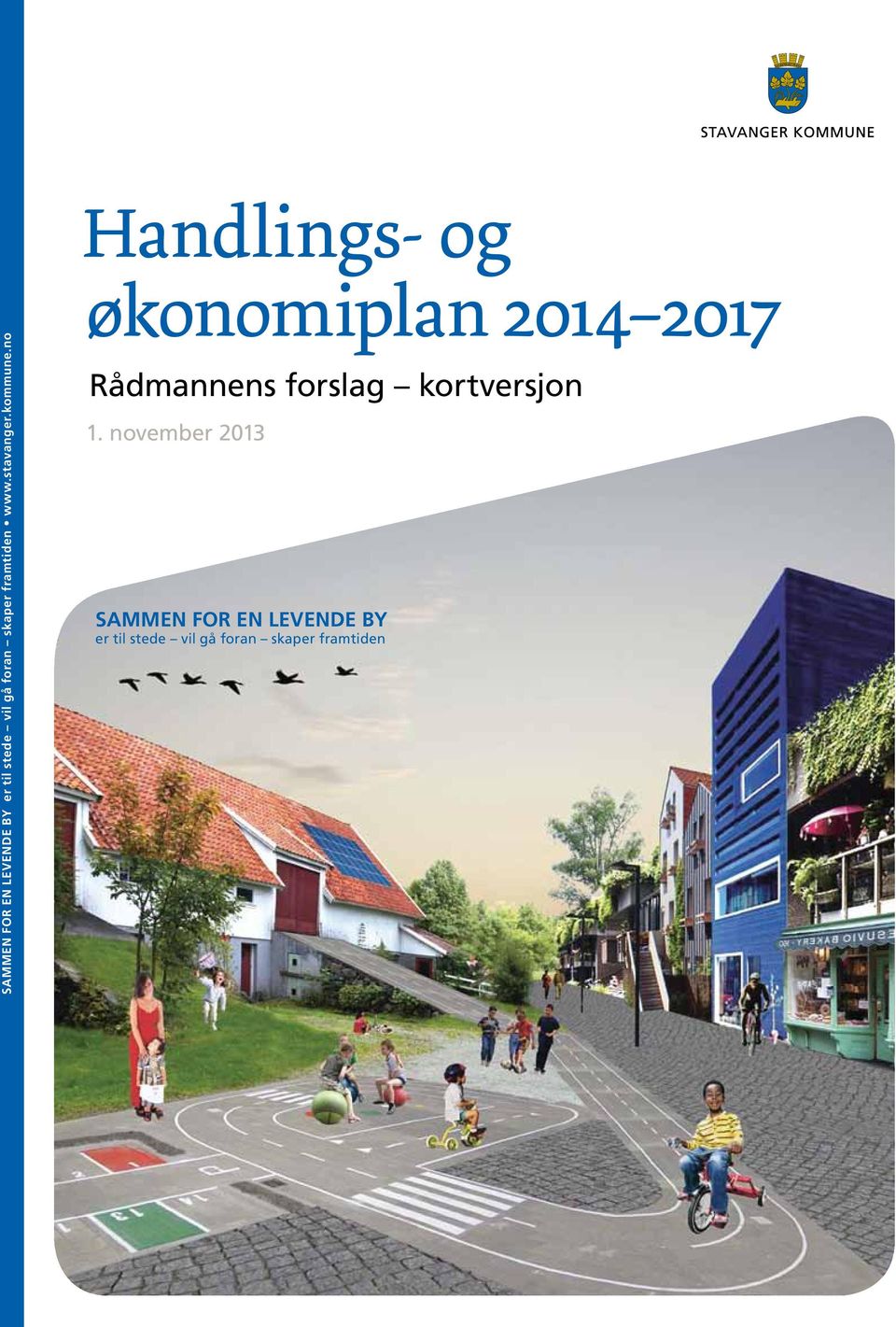 kommune.no Rådmannens forslag kortversjon 1.