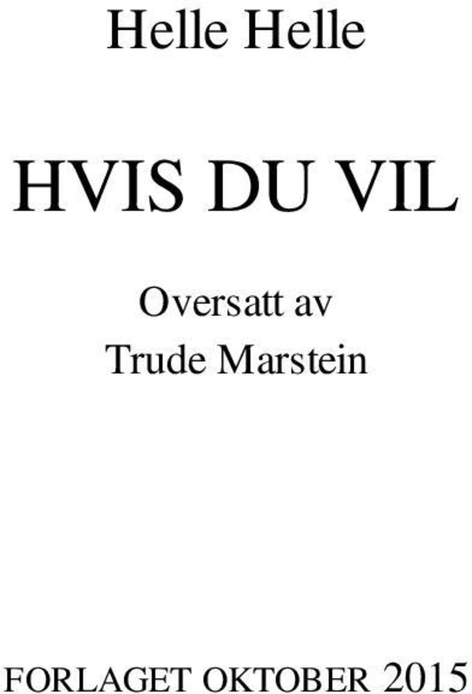 av Trude Marstein