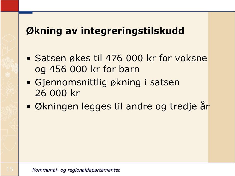 barn Gjennomsnittlig økning i satsen 26 000