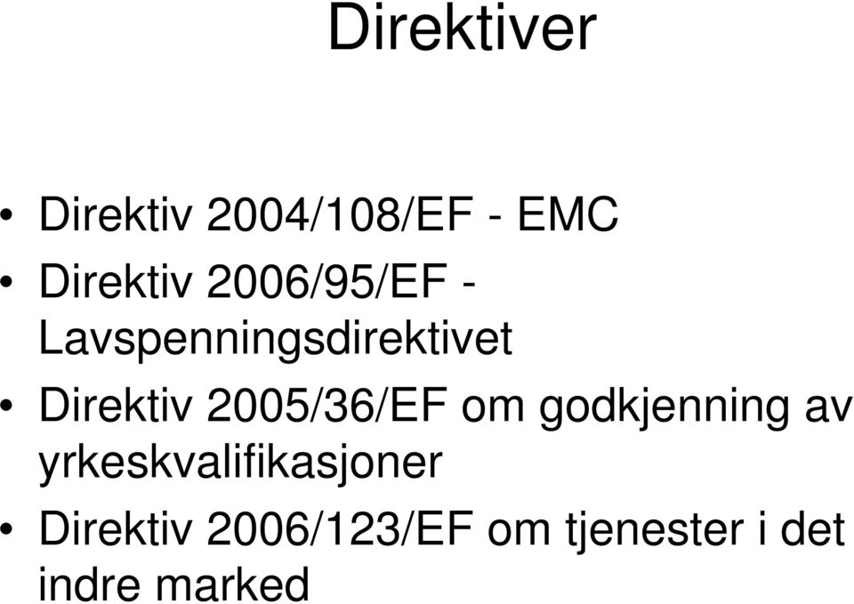 2005/36/EF om godkjenning av