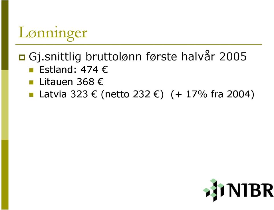 halvår 2005 Estland: 474