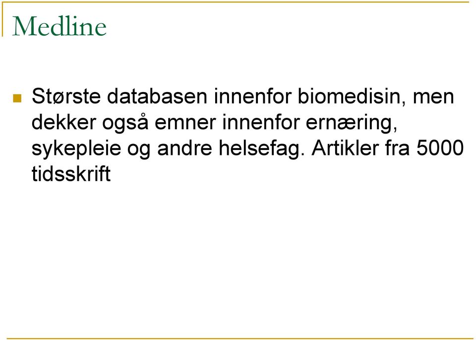 innenfor ernæring, sykepleie og