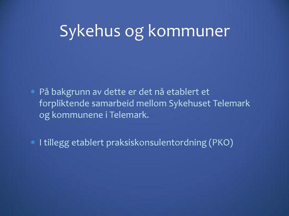 mellom Sykehuset Telemark og kommunene i