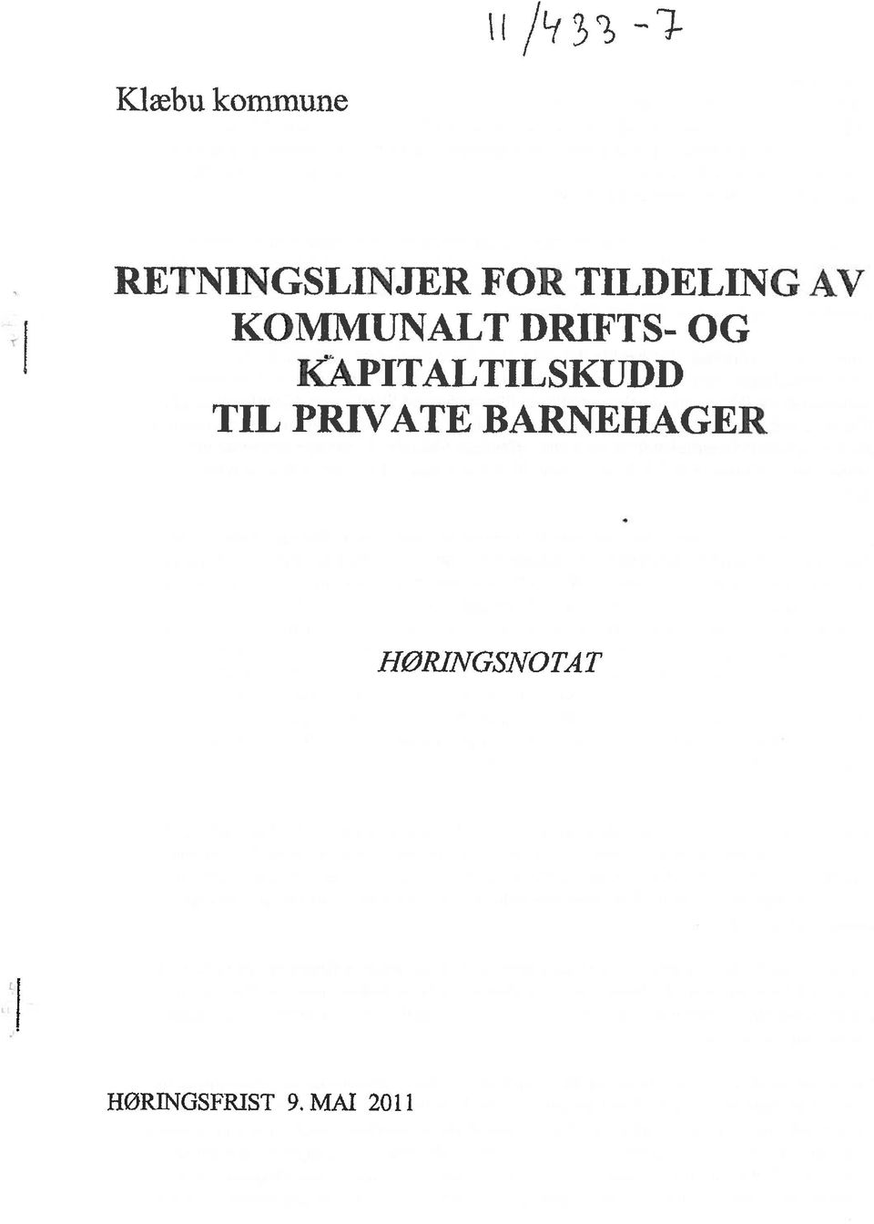 IC&PITALTILSKUDD TIL PRIVATE