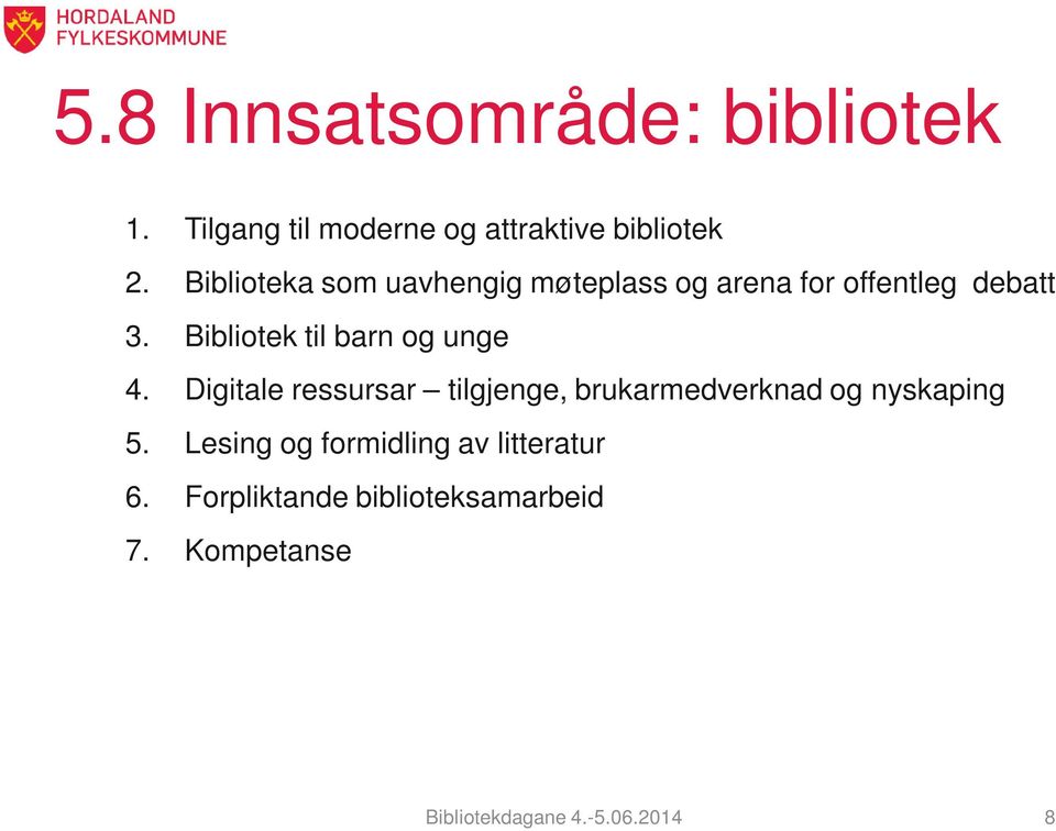 Bibliotek til barn og unge 4.