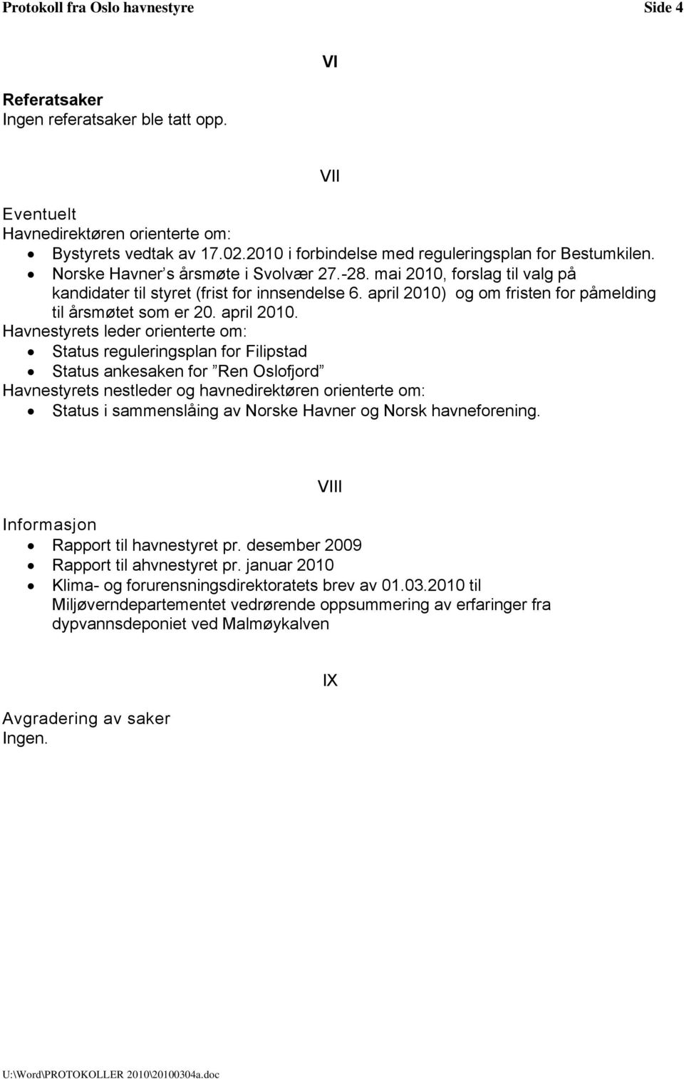 april 2010) og om fristen for påmelding til årsmøtet som er 20. april 2010.