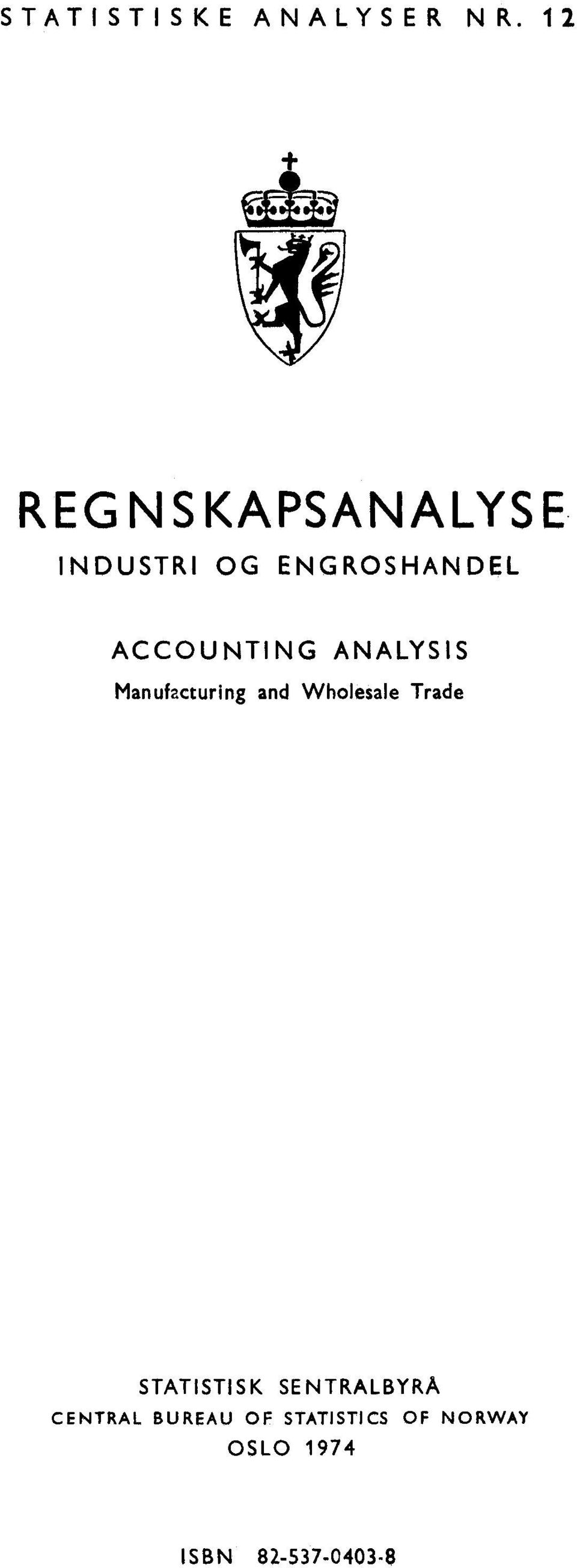 ACCOUNTING ANALYSIS Manufacturing and Wholesale Trade