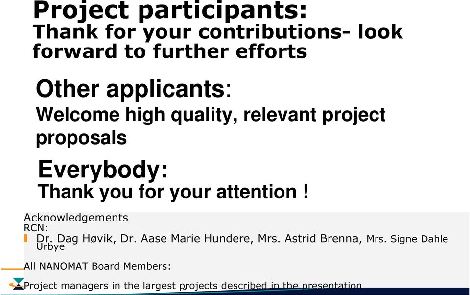 quality, relevant project proposals