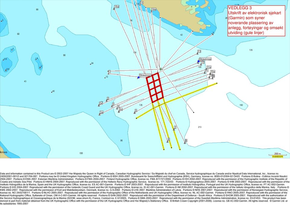 Bundesamt für Seeschifffahrt und Hydrographie (BSH), Germany, license no. 8095-01/2004-02 ÖA03. Portions Bolina - Editrice Incontri Nautici 2004-2007. Portions EMA 2007.