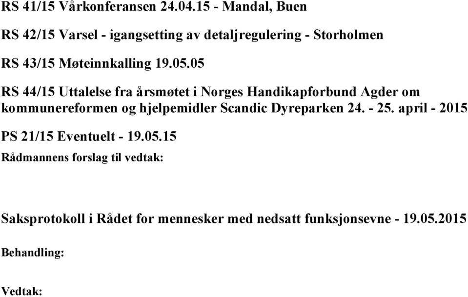 Storholmen RS 43/15 Møteinnkalling 19.05.