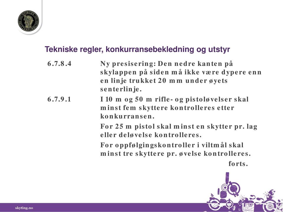 øyets senterlinje. 6.7.9.