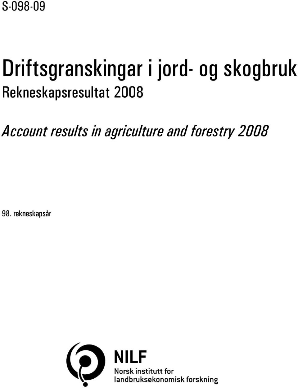 Rekneskapsresultat 2008 Account