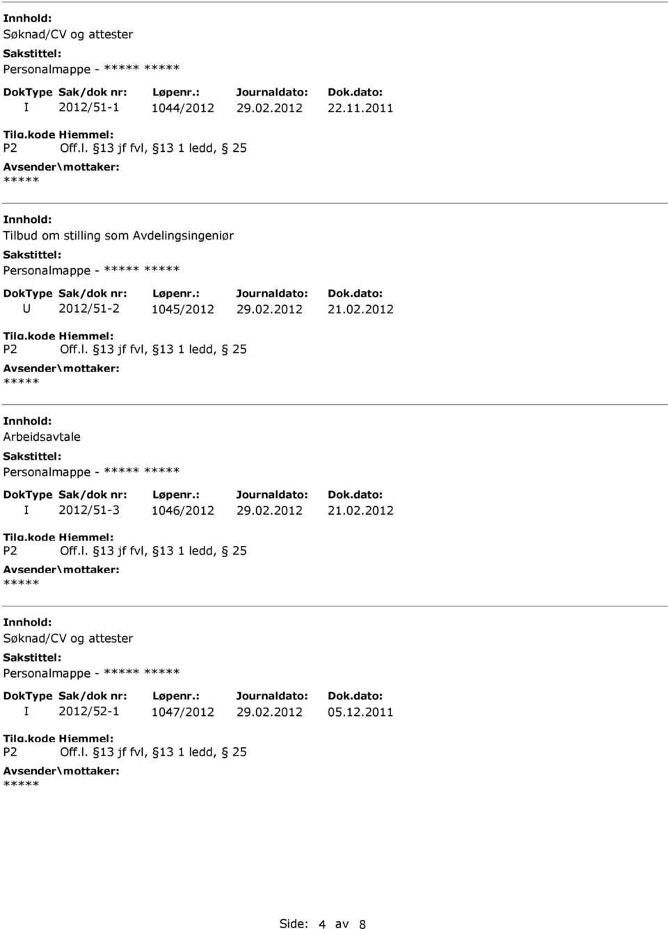 2012/51-2 1045/2012 Arbeidsavtale Personalmappe - 2012/51-3 1046/2012