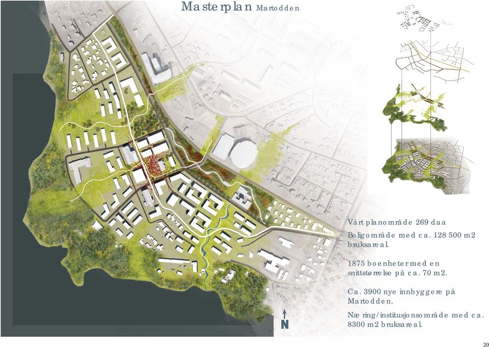 1875 boenheter med en snittstørrelse på ca. 70 m2. Ca.