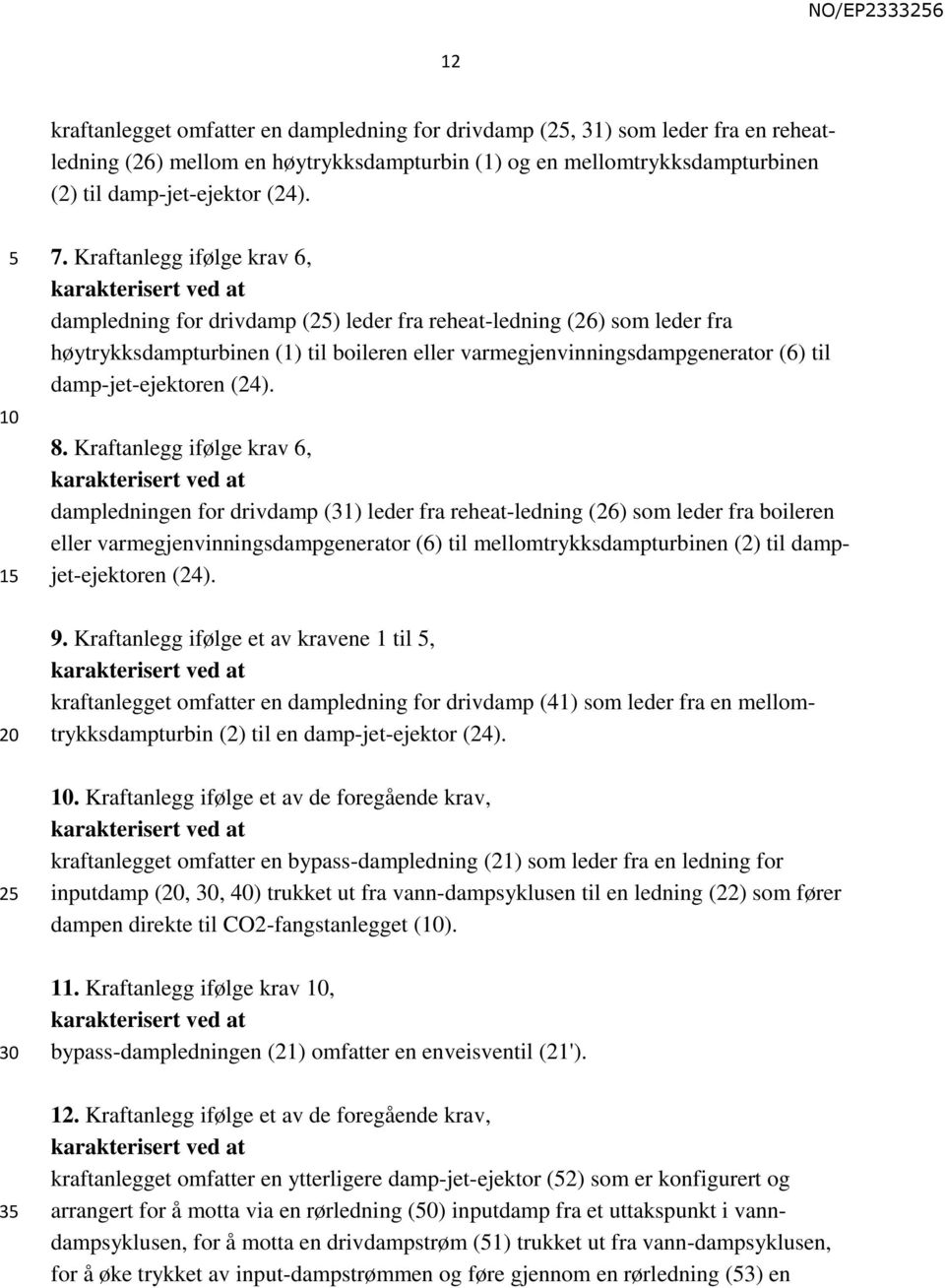 damp-jet-ejektoren (24). 8.