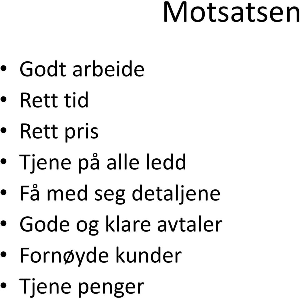 detaljene Gode og klare avtaler