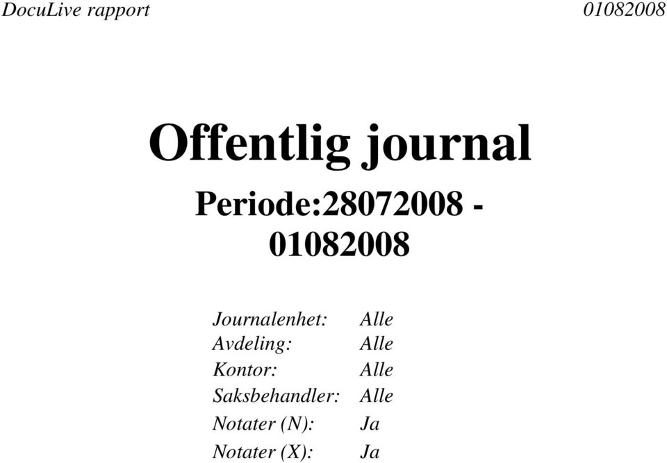 Journalenhet: Alle Avdeling: Alle