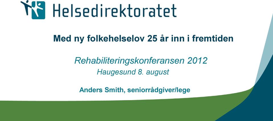 Rehabiliteringskonferansen 2012
