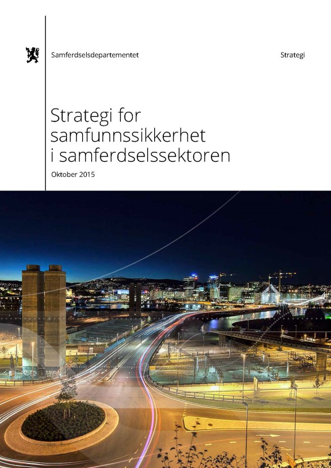 9. Strategi for samfunnssikkerhet og klimatilpasning SD, oktober 2015: «Strategi for samfunnssikkerhet i