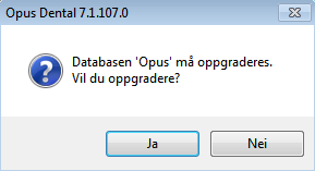 Oppdatering av databasen. Vi anbefaler at første gangs oppstart av Opus Dental 7.1 etter oppdatering gjøres på server/ hovedmaskin. I noen tilfeller vil du få beskjed om at databasen må oppdateres.