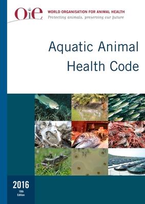 The Aquatic Animal Health Code OIE World Organization for Animal Health Sertifikatordning for internasjonal handel av akvatiske organismer og produkter med akvatisk opphav.