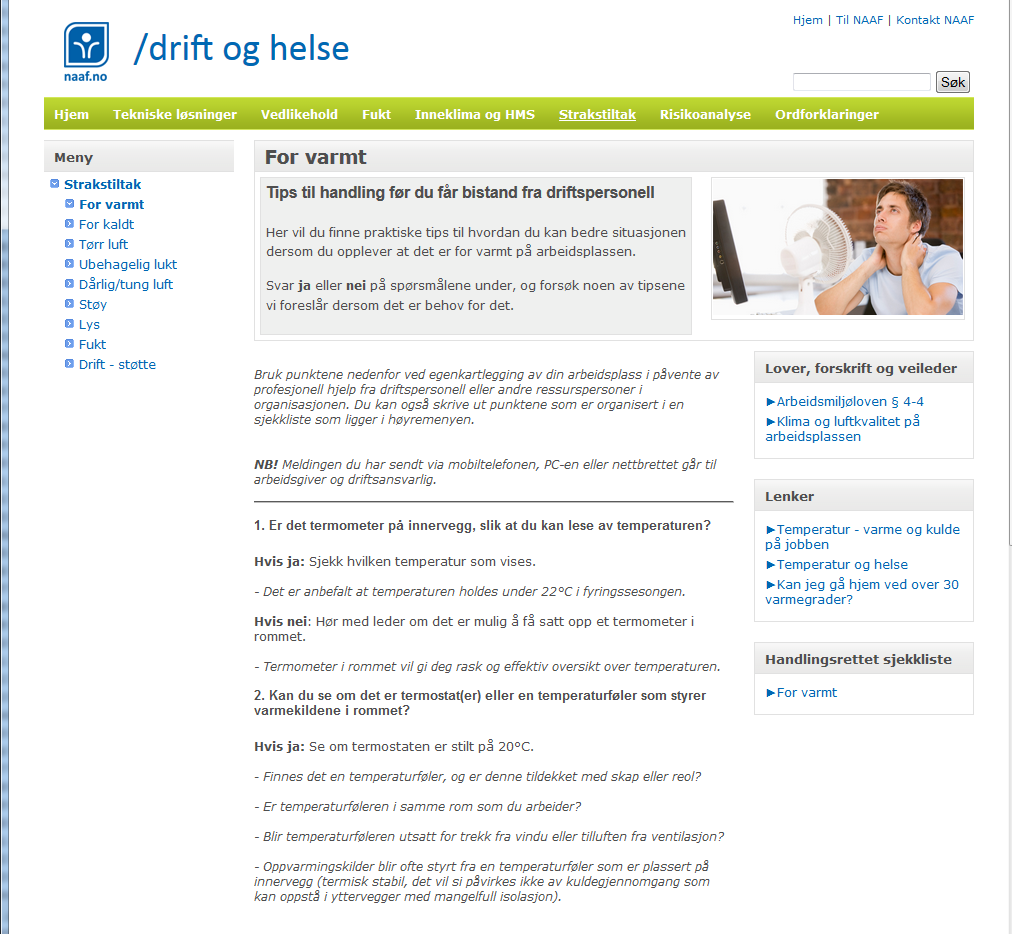 Figur 2 Appen og skjermbildet på PCen kommuniserer med nettsiden som er innarbeidet på nettsiden. Driftoghelse: http://www.naaf.no/no/subsites/drift og helse/praktisketiltak/ Tips til handling. Eks.