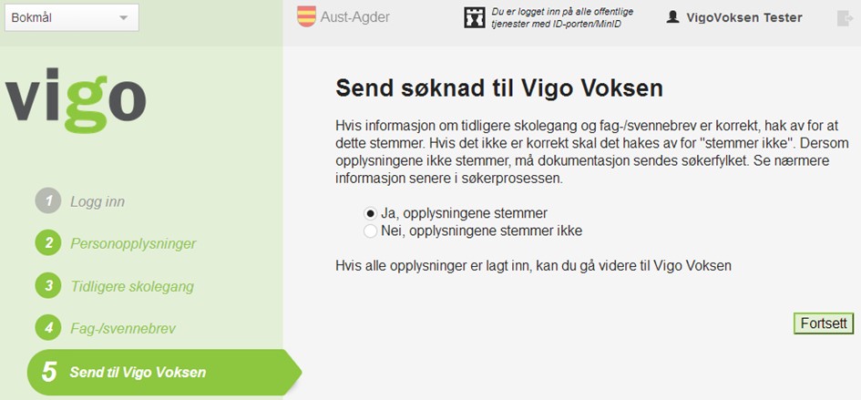 Før du går videre til selve søknadsutfyllingen for voksenopplæring må du bekrefte at de viste opplysninger fra videregående skole er korrekt.