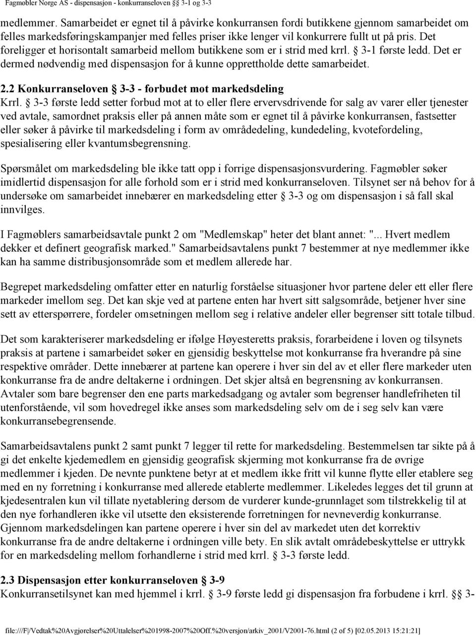 2 Konkurranseloven 3-3 - forbudet mot markedsdeling Krrl.