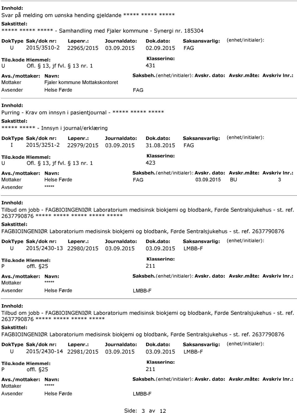 31.08.2015 B 3 ***** Tilbud om jobb - BONGENØR Laboratorium medisinsk biokjemi og blodbank, Førde Sentralsjukehus - st. ref.