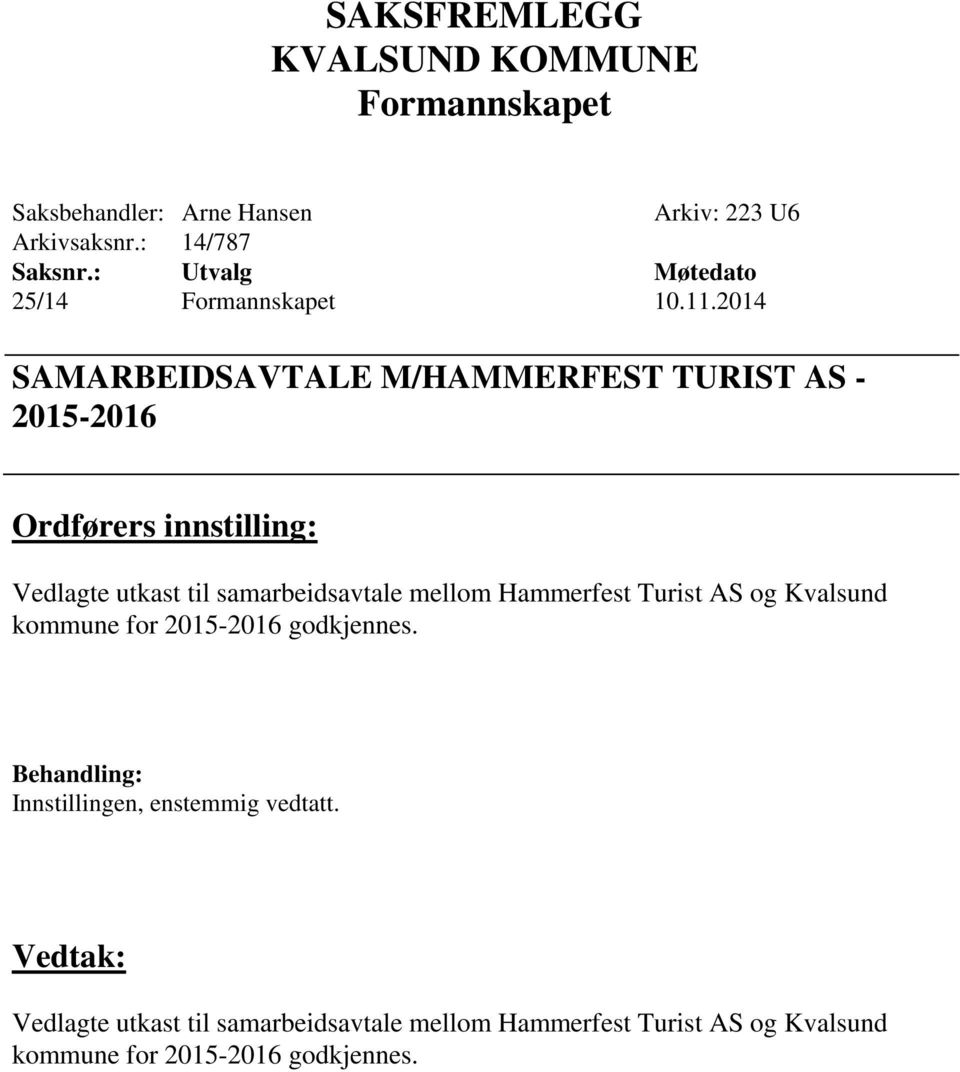 samarbeidsavtale mellom Hammerfest Turist AS og Kvalsund kommune for 2015-2016