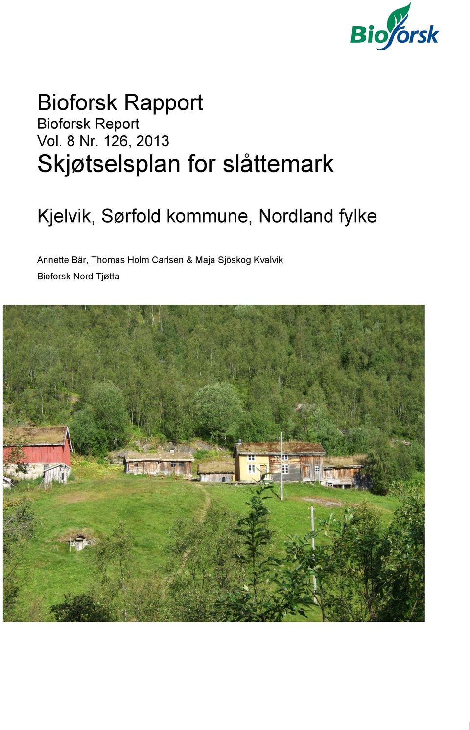 Sørfold kommune, Nordland fylke Annette Bär,