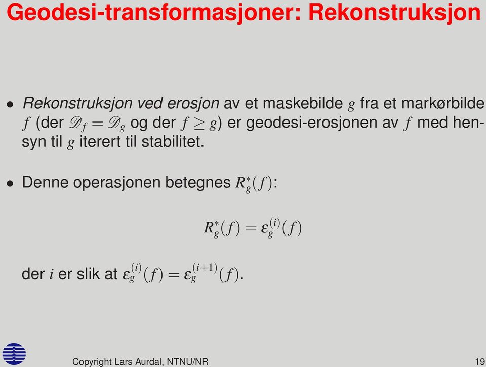 hensyn til g iterert til stabilitet.