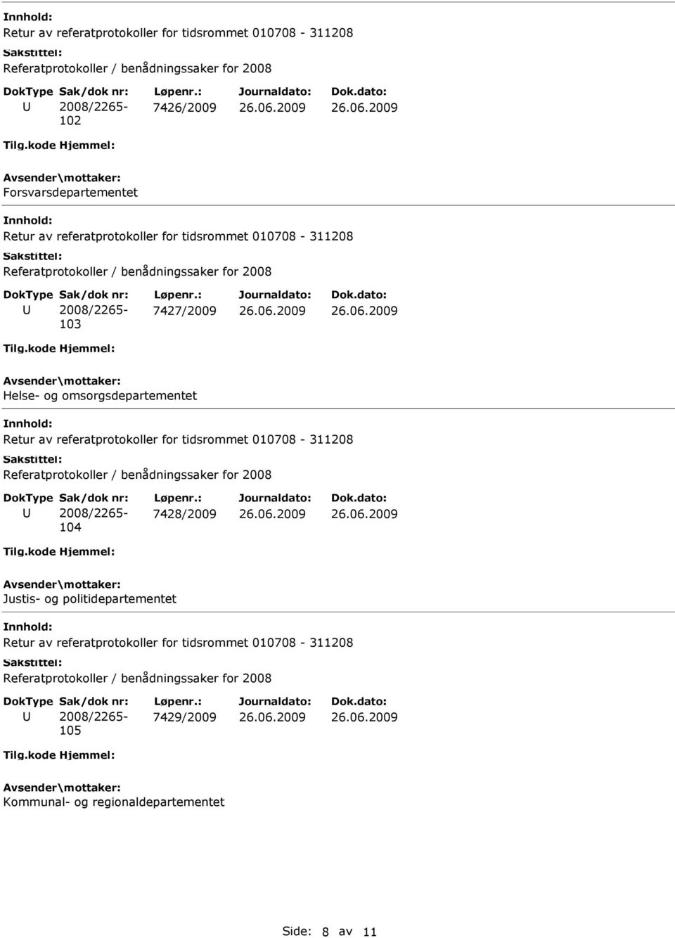 7428/2009 Justis- og politidepartementet 105