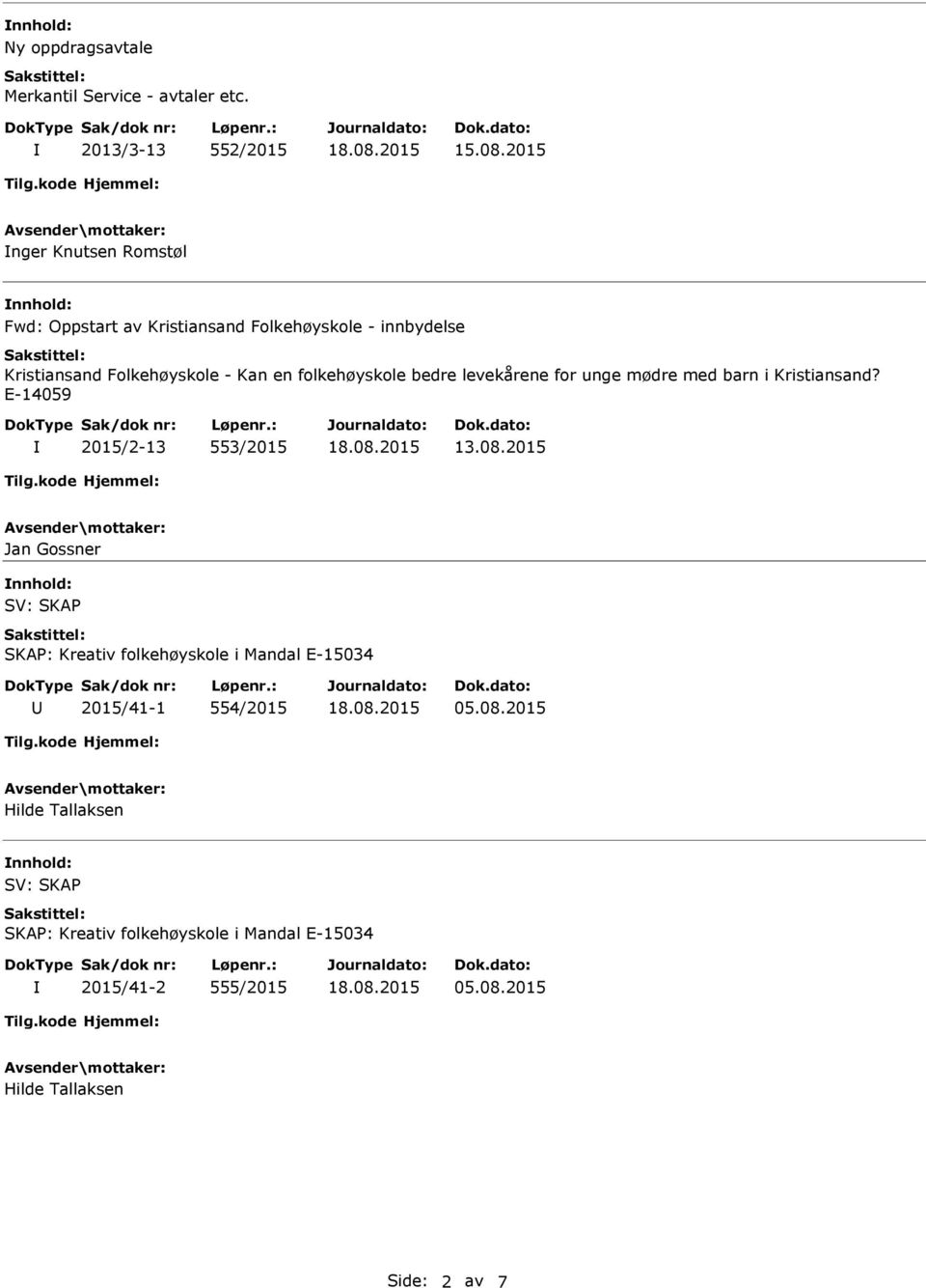 Folkehøyskole - Kan en folkehøyskole bedre levekårene for unge mødre med barn i Kristiansand?