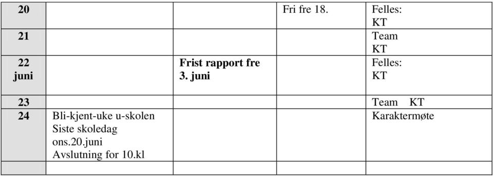 juni 23 24 Bli-kjent-uke u-skolen