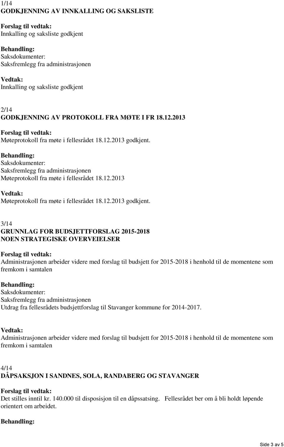 Møteprotokoll fra møte i fellesrådet 18.12.