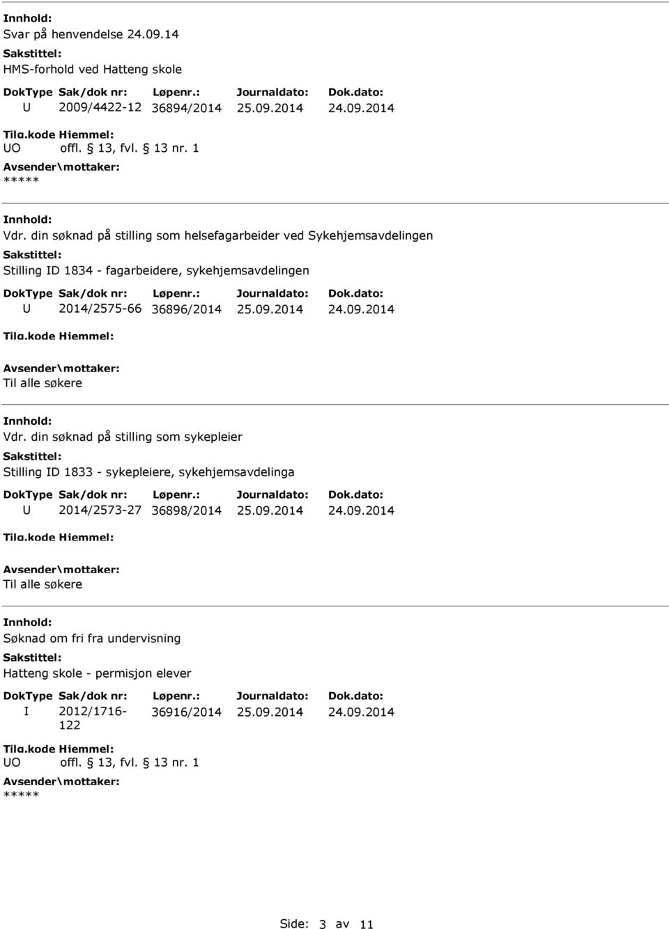 2014/2575-66 36896/2014 Til alle søkere Vdr.