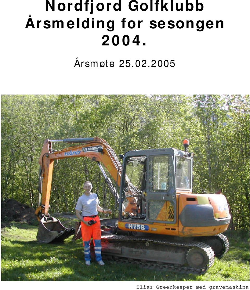 2004. Årsmøte 25.02.