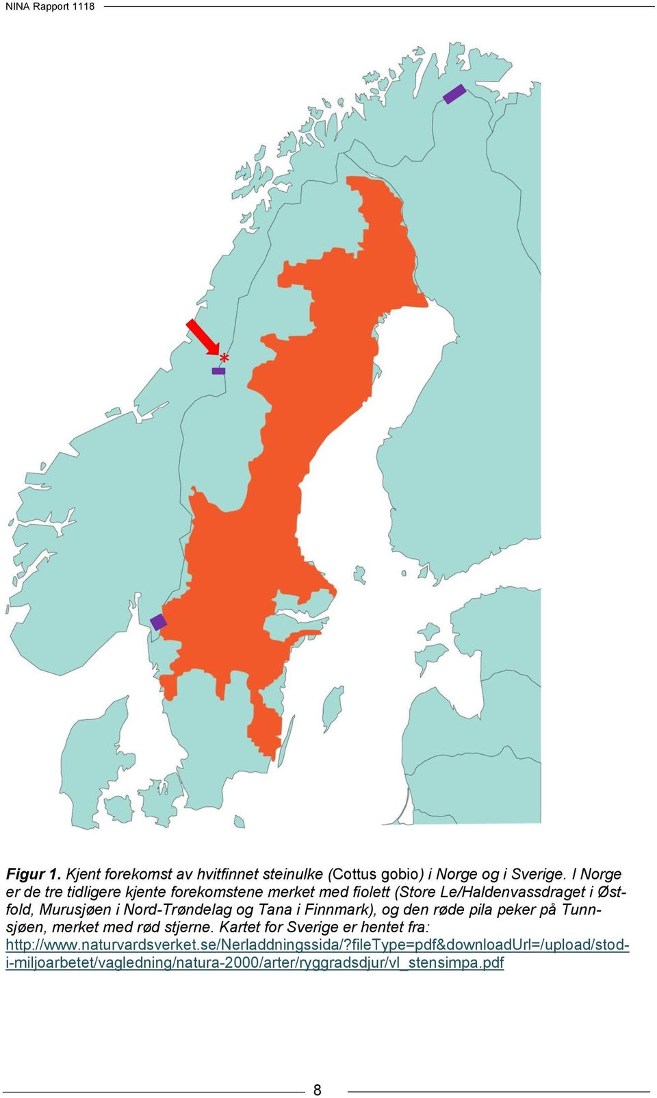 Nord-Trøndelag og Tana i Finnmark), og den røde pila peker på Tunnsjøen, merket med rød stjerne.