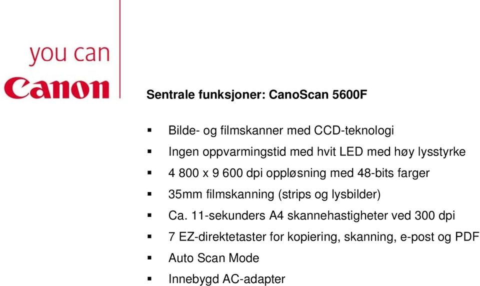 48-bits farger 35mm filmskanning (strips og lysbilder) Ca.