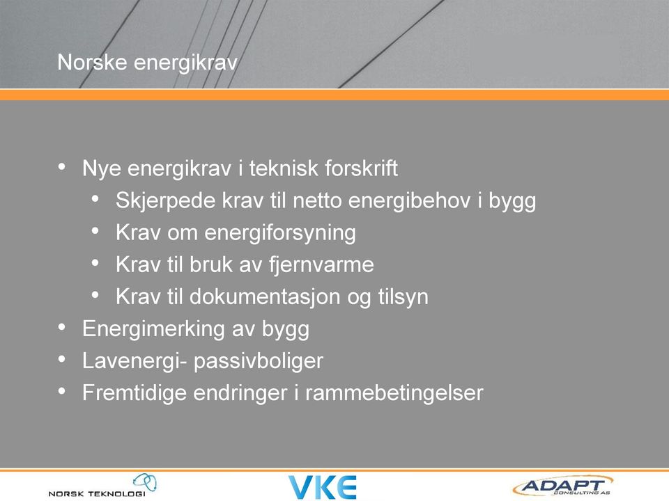 bruk av fjernvarme Krav til dokumentasjon og tilsyn Energimerking