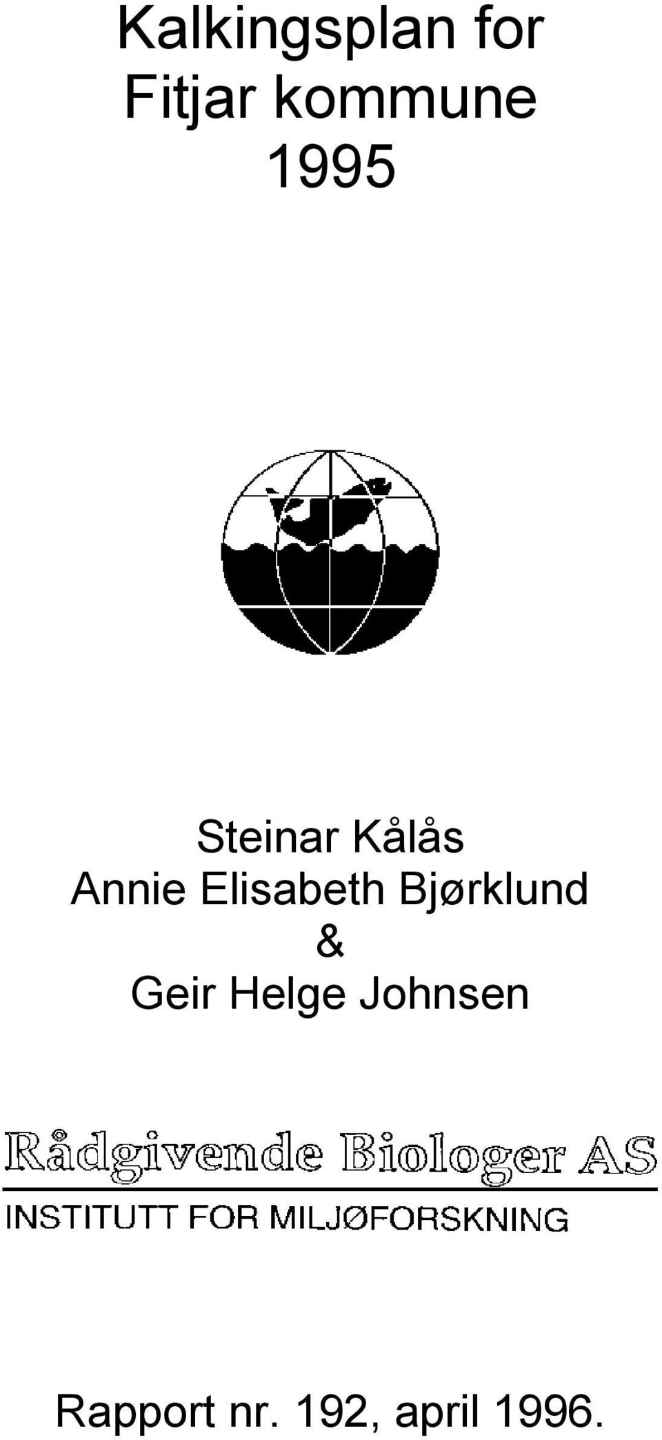 Elisabeth Bjørklund & Geir