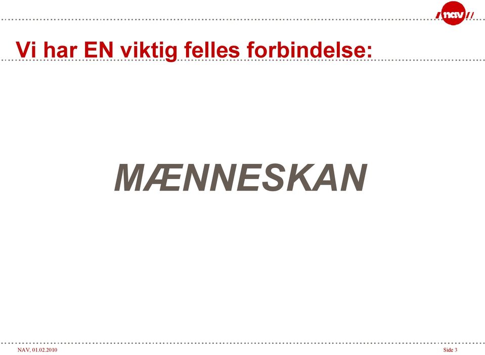 forbindelse: