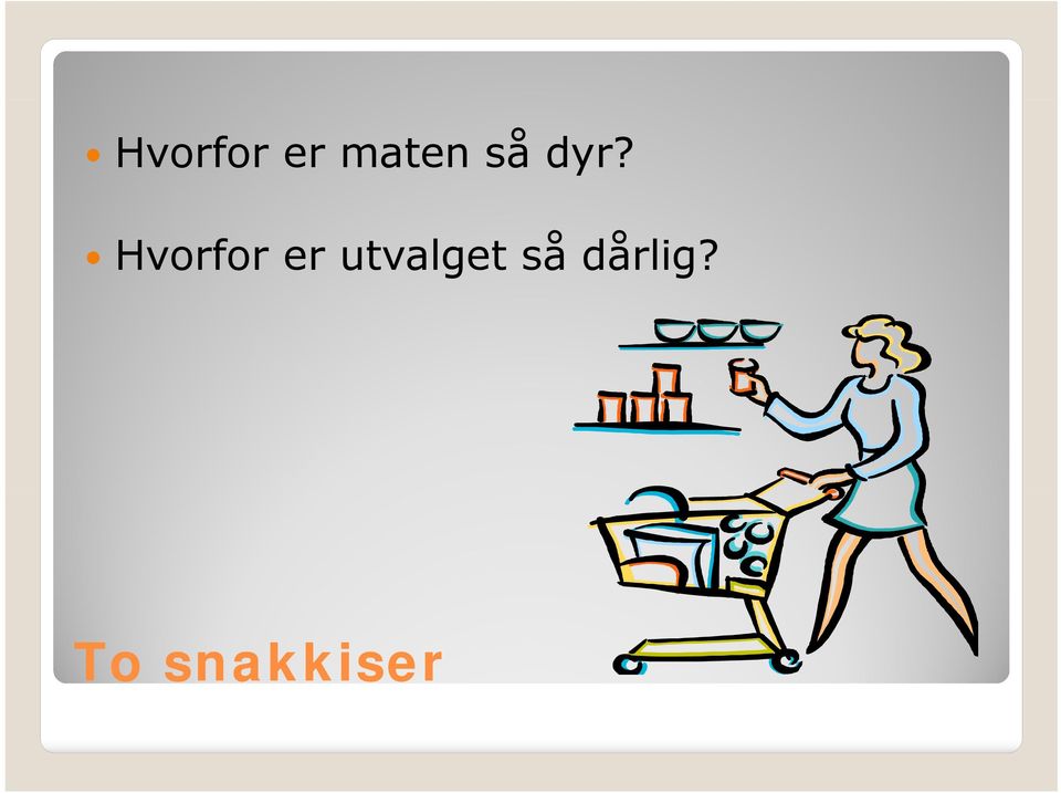 Hvorfor er