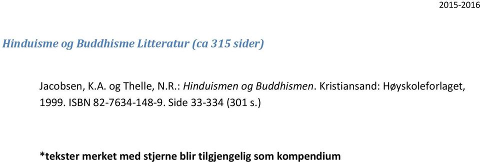 Kristiansand: Høyskoleforlaget, 1999. ISBN 82-7634-148-9.