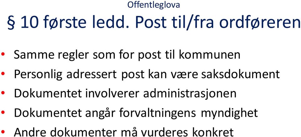 Personlig adressert post kan være saksdokument Dokumentet