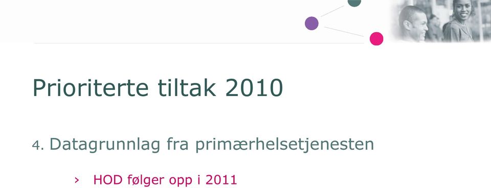 Datagrunnlag fra