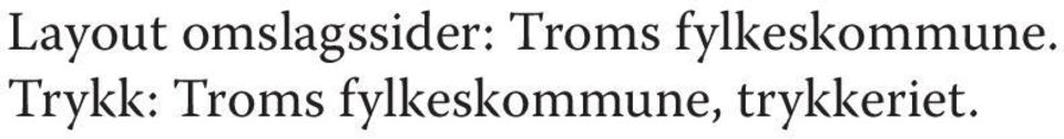 Trykk: Troms