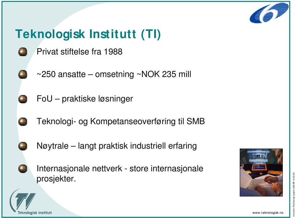 Teknologi- og Kompetanseoverføring til SMB Nøytrale langt